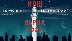 Редица безплатни събития за европейската „Нощ на музеите и галериите” във Варна