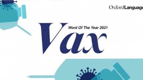 Оксфорд: Думата на 2021 година е...